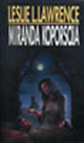 Lrincz L. Lszl (Leslie L. Lawrence) - Miranda koporsja + Az rdg fekete kalapja (2 ktet)
