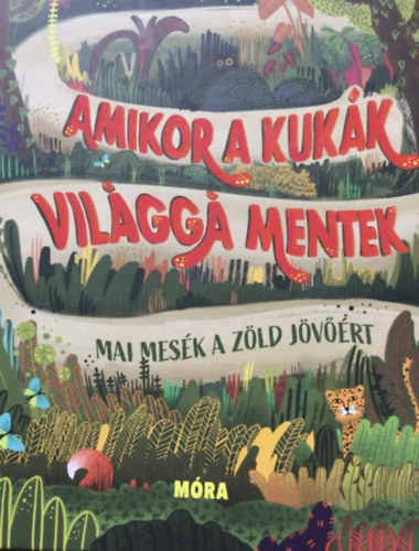 Amikor a kukák világgá mentek