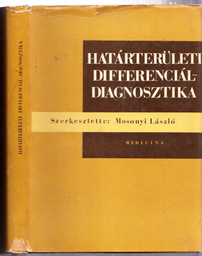 Mosonyi László (szerk.) - Határterületi differenciál-diagnosztika