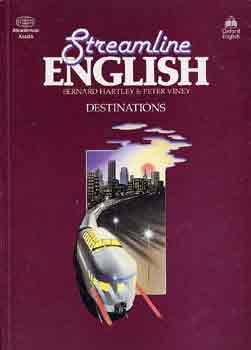 Hartley, B.-Viney, P. - Streamline English destinations I-III. (SB + WB A, B)