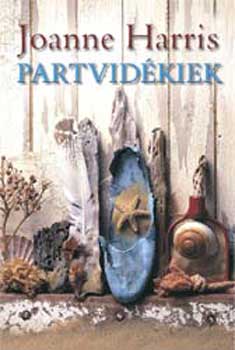 Joanne Harris - Partvidékiek (keménytáblás)