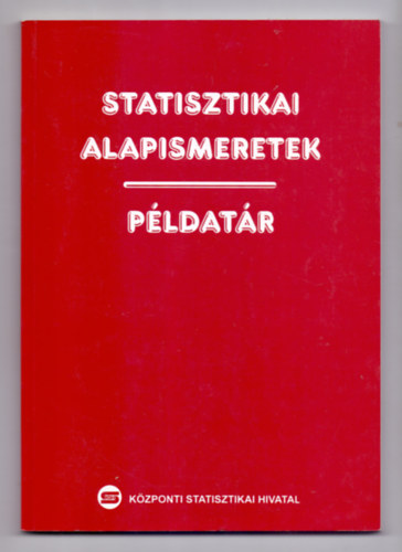 Hekn dr. Szondi Ildik (szerk.) - Statisztikai alapismeretek - Pldatr