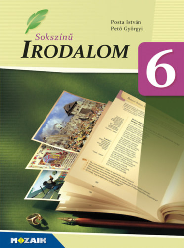 Posta Istvn - Pet Gyrgyi - Sokszn irodalom tanknyv 6.