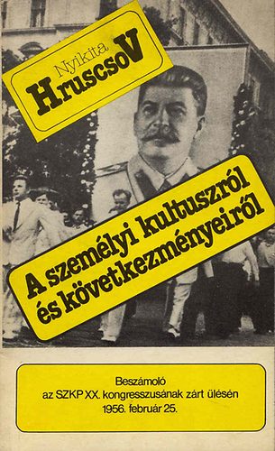 Ny. Hruscsov - A szemlyi kultuszrl s kvetkezmnyeirl