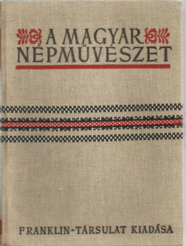 Ortutay Gyula - A magyar npmvszet I-II. (A csonka haza - Erdly)