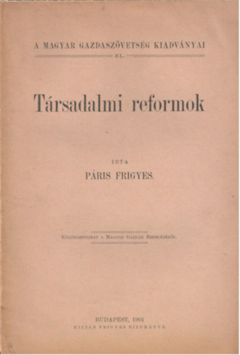 P�ris Frigyes - T�rsadalmi reformok