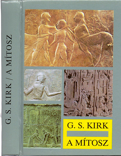 G.S. Kirk - A mítosz