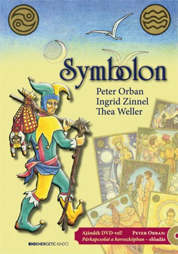 Ingrid Zinnel; Peter Orban; Thea Weller - Symbolon