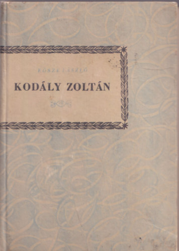 Esze Lszl - Kodly Zoltn