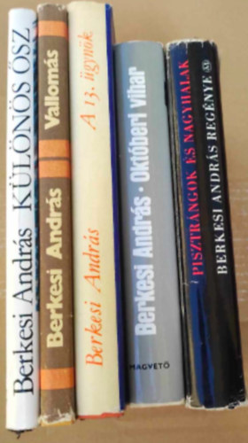 Berkesi Andr�s - 5 db Berkesi Andr�s k�nyv : - Okt�beri vihar - �j reg�nye - K�l�n�s �sz - Vallom�s - A 13. �gyn�k