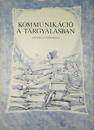 Nemnyin Gyimesi Ilona - Kommunikci a trgyalsban
