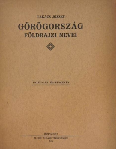 Takcs Jzsef - Grgorszg fldrajzi nevei