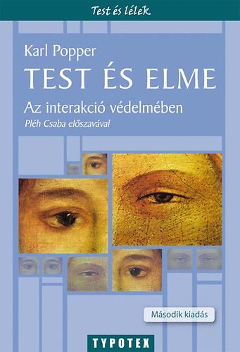 Karl Popper - Test s elme - Az interakci vdelmben