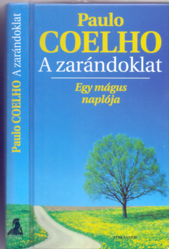 Paulo Coelho - A zarándoklat (Egy mágus naplója)+Tizenegy perc 2db