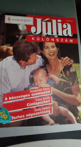 Suzannah Davis, Trazy South, Emily Dalton - Jlia klnszm - A kszsg szomszd - Cmlapsztori - Terhes npszersg