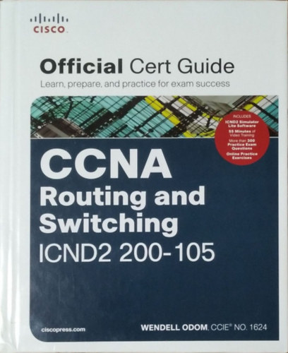 Wendell Odom - CCNA Routing and Switching ICND2 200-105 Official Cert Guide