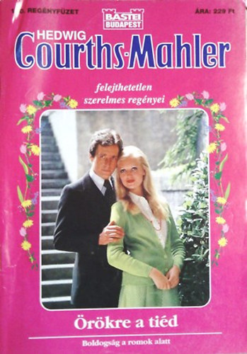 Hedwig Courths-Mahler - �r�kre a ti�d