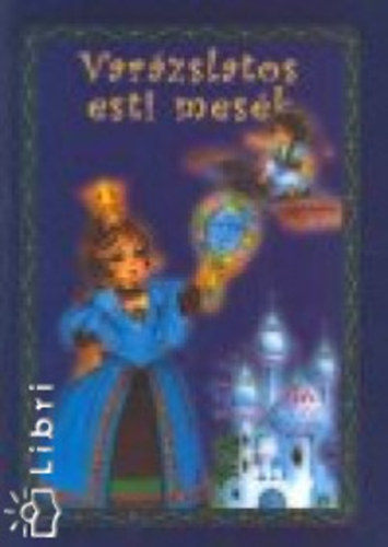 D�m�s Margit-Kajt�r S�ndor (szerk.) - Var�zslatos esti mes�k