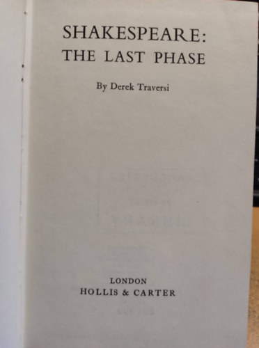 Derek Traversi - Shakespeare: The Last Phase