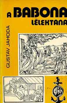 Gustav Jahoda - A babona l�lektana