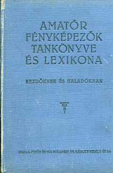 Fehr Rezs - Amatr fnykpezk tanknyve s lexikona