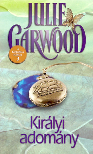 Julie Garwood - Kirlyi adomny