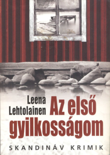 Leena Lehtolainen - Az első gyilkosságom