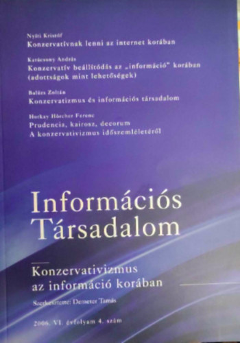 Szerk.: Demeter - Információs társadalom - 2006. Vi. évfolyam 4.szám