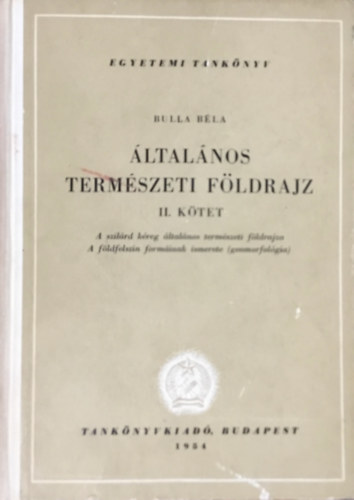 Bulla Béla - Általános természeti földrajz II.