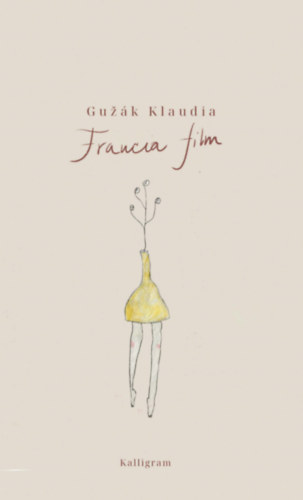 Guz�k Klaudia - Francia film