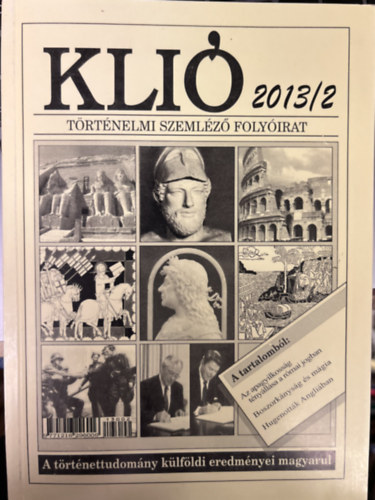 Klió 2013/2 - Történelmi szemléző folyóirat