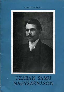 Szabó Ferenc - Czabán Samu Nagyszénáson