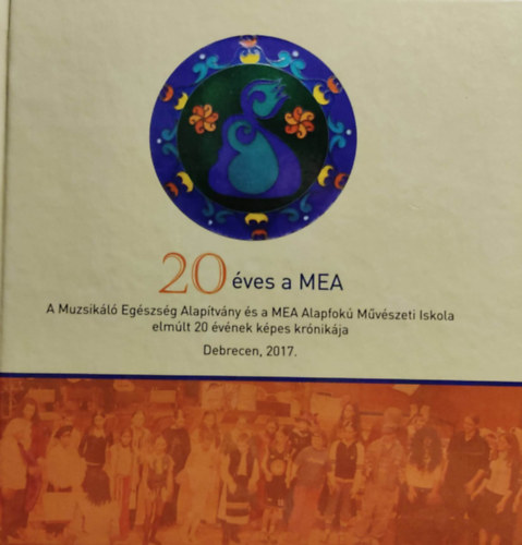 Muzsikl Egszsg Alaptvny - 20 ves a MEA