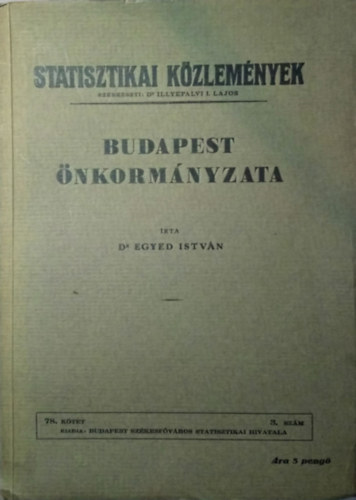 Dr. Egyed István - Budapest önkormányzata (Statisztikai közlemények 78. kötet 3. szám)