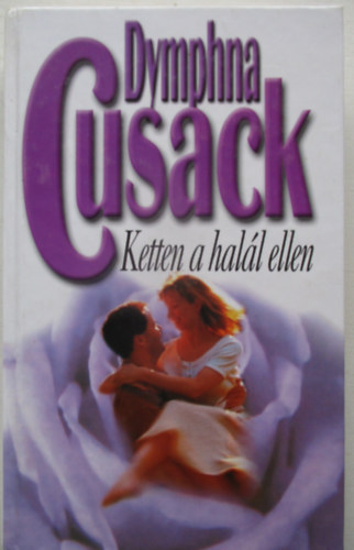 Dymphna Cusack - Ketten a halál ellen