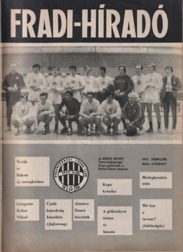 Vrszegi Jnos (szerk.) - Fradi-hrad 1973 februr