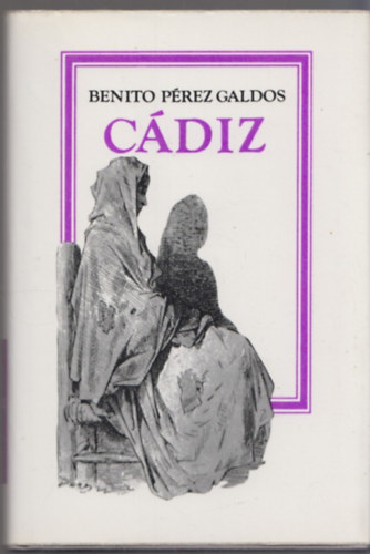 Benito Pérez Galdós - Cádiz