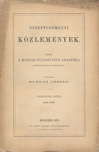 Budenz Jzsef (szerk.) - Nyelvtudomnyi kzlemnyek - 15. ktet 1. fzet - 1879.