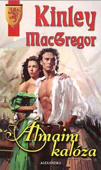 Kinley MacGregor - Álmaim kalóza