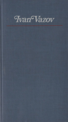 Ivan Vazov - Ha sorsom �gy hat�roz