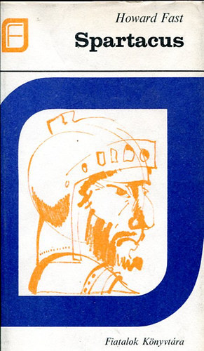 Fast, Howard - Spartacus