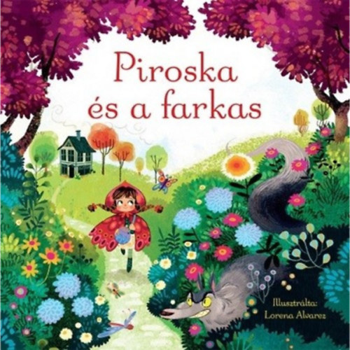 Piroska �s a farkas - Mesek�nyv �s 30 darabos kirak�