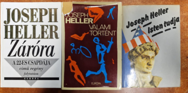 Joseph Heller - 3db Heller knyv: Valami trtnt ,Zrra,Isten tudja