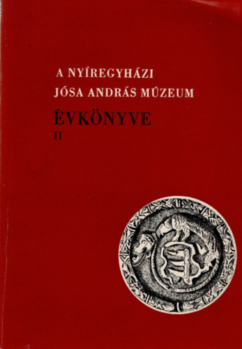 Kpzmvszeti Alap Kiadvll. - A nyregyhzi Jsa Andrs Mzeum vknyve II.