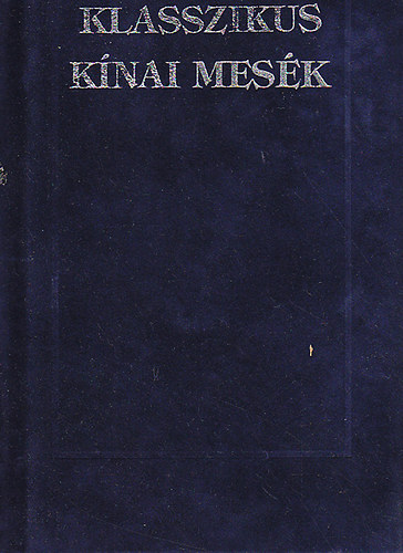 Ntrius Knyvkiad GMK - Klasszikus knai mesk