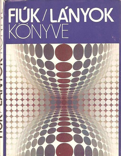 Bnlaki Viktor szerk. - Fik-lnyok knyve