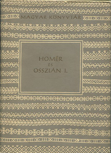 CSANÁDI IMRE - Homér és Osszián I.