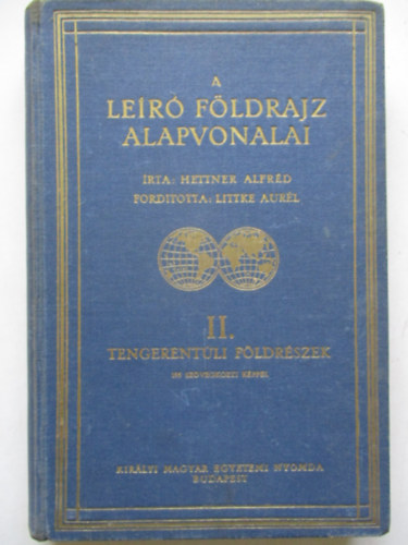 Hettner Alfrd - A ler fldrajz alapvonalai  II. Tengerentli fldrszek