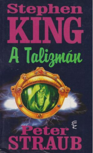 Stephen King, Peter Straub - A talizmn