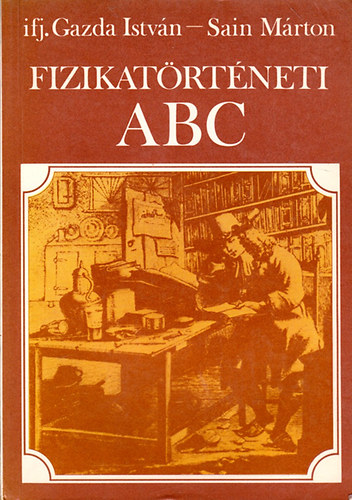 ifj. Gazda Istvn-Sain Mrton - Fizikatrtneti ABC